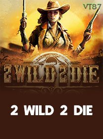 2 Wild 2 Die game cover